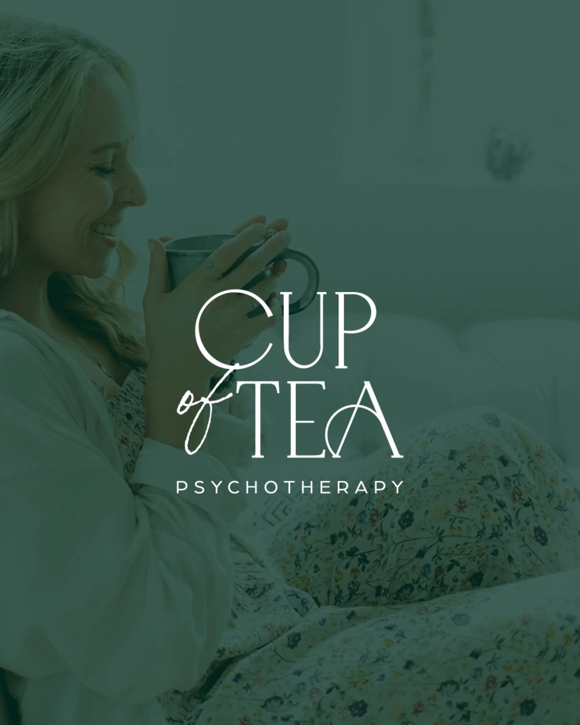 A woman sitting in bed holding a mug, with the text 'Cup of Tea Psychotherapy' overlaying the image.