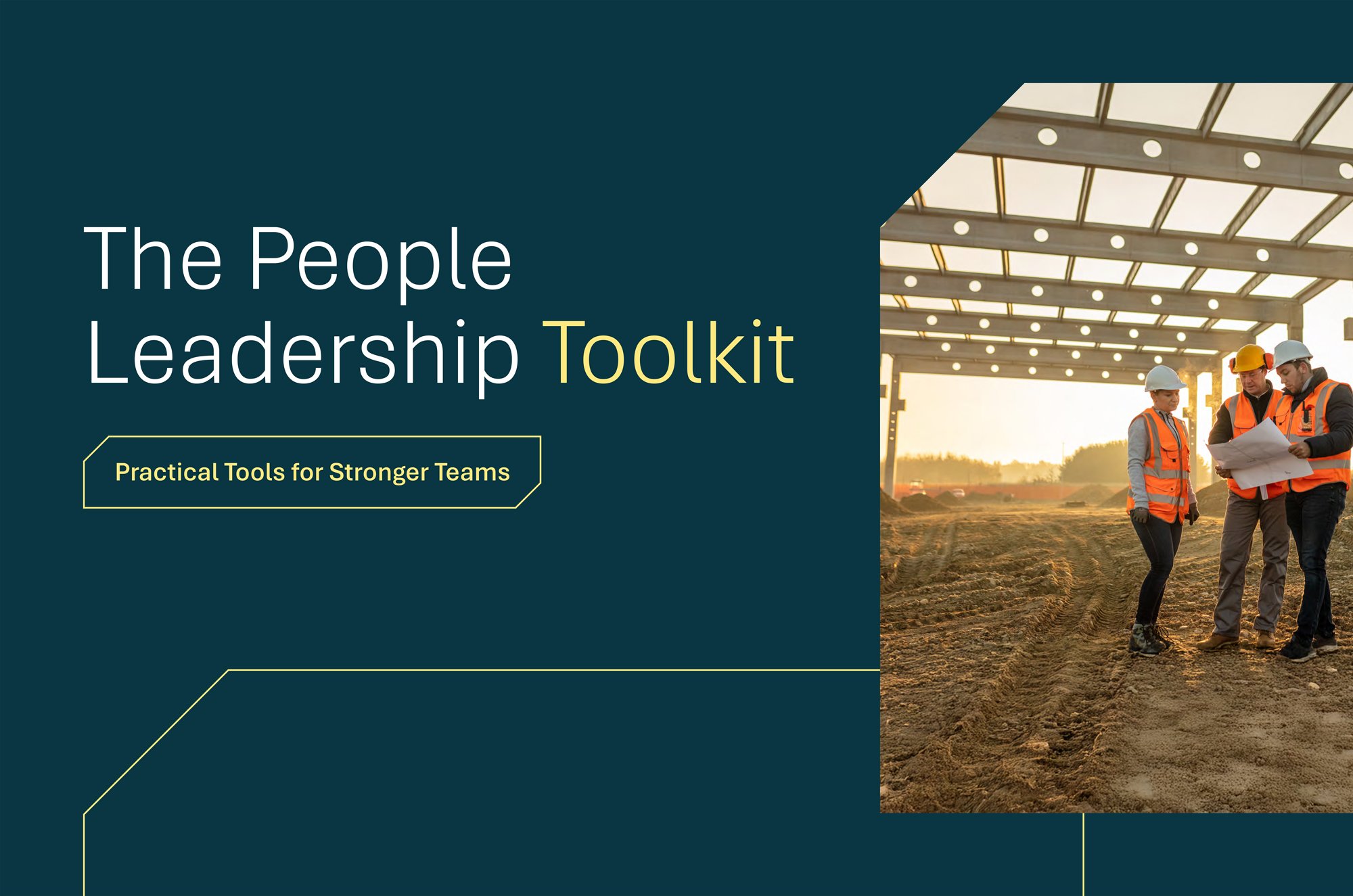 People leadership in construction and infrastructure: Insights, challenges, and practical tools