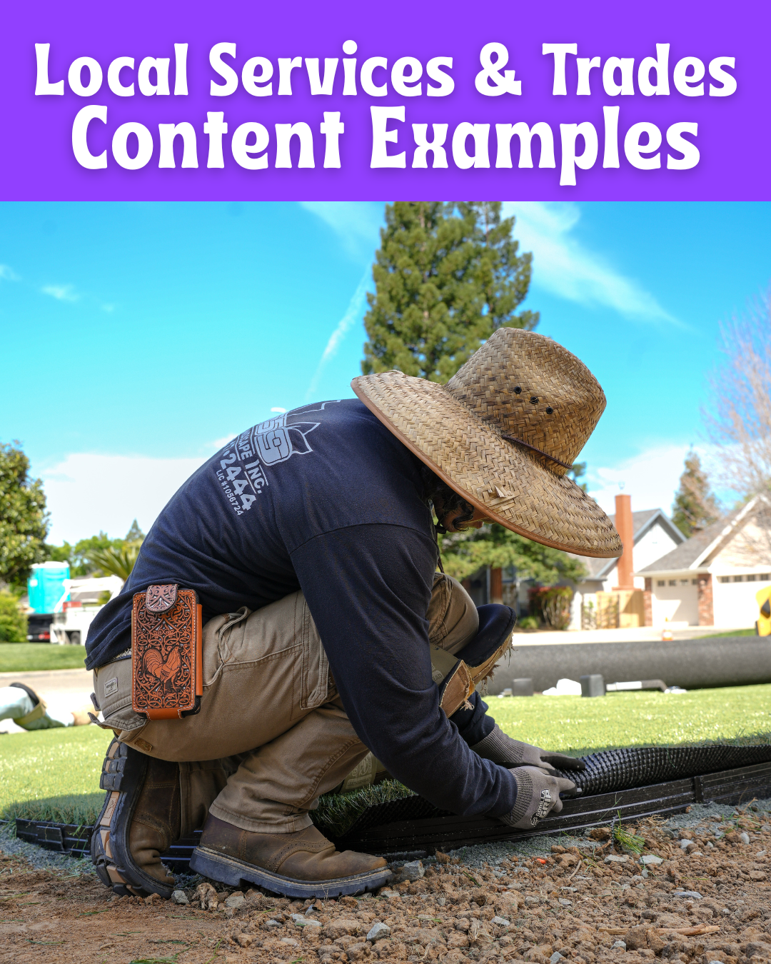 A worker wearing a wide-brimmed straw hat and gloves installs artificial grass on a lawn, surrounded by houses and trees. Text above reads 'Local Services & Trades Content Examples.'