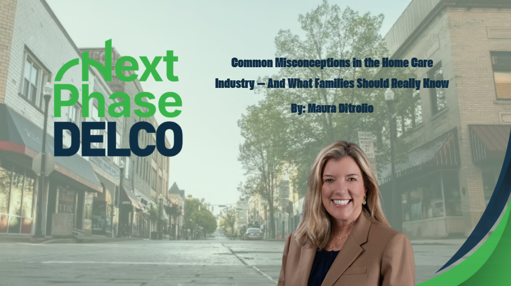 Common Misconceptions in the Home Care Industry — And What Families Should Really Know