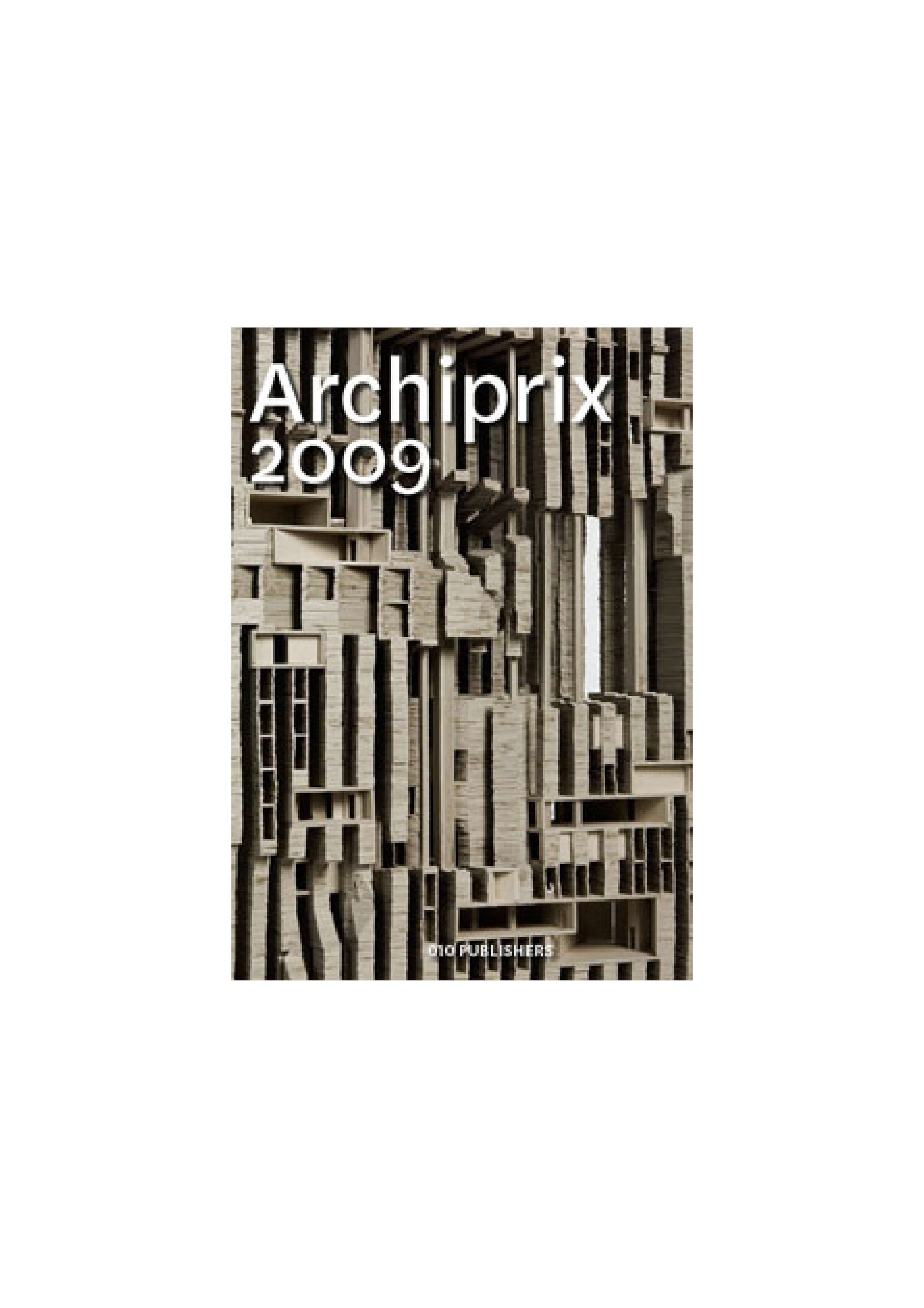 2009-01 archiprix 2009 1e gedeelde prijs dingeman deijs