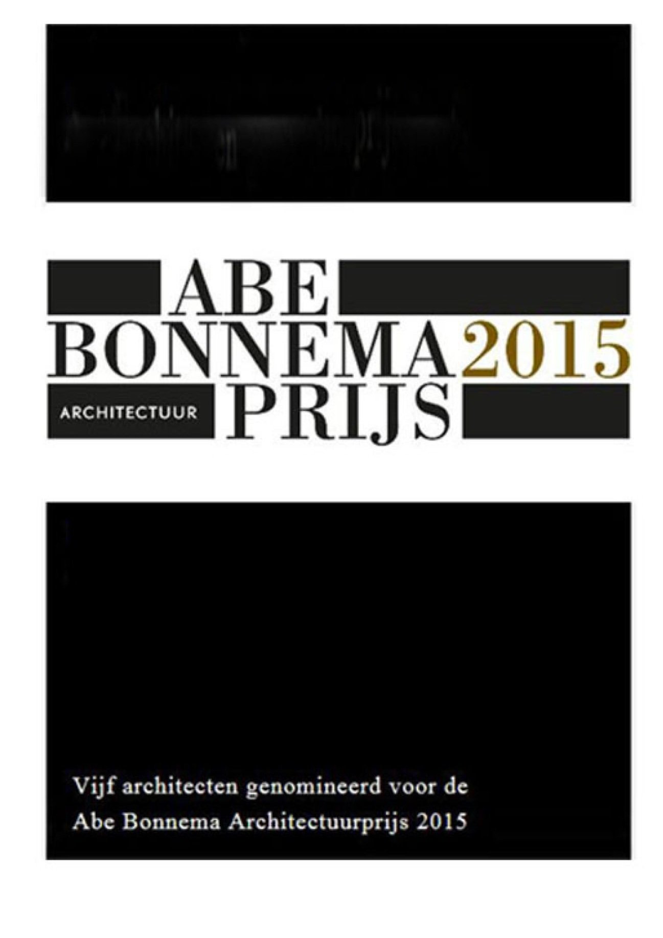 2015-11-04 abe bonnema prijs kaasmakerij 'de tijd' genomineerd voor abe bonnema architectuurprijs