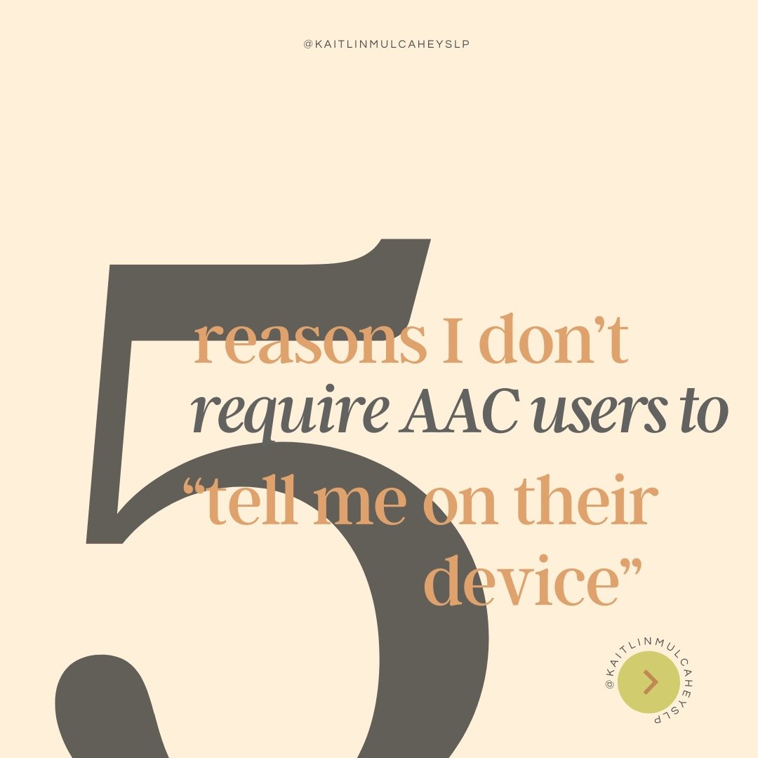 When consulting and planning for new (and all) AAC users it's really important to consider the long term goal, which is spontaneous, initiated communication about topics, ideas and opinions that are interesting to the client. It can be so easy to get