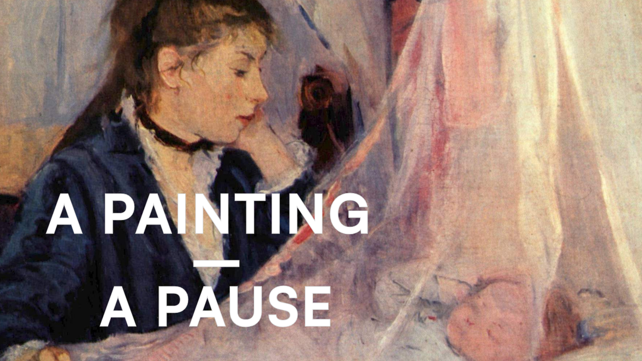 Video: A Painting – A Pause | Berthe Morisot's The Cradle