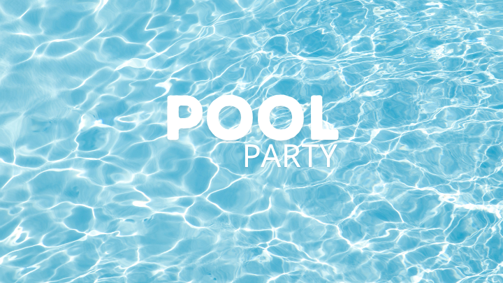 Students &amp; Family Pool Party