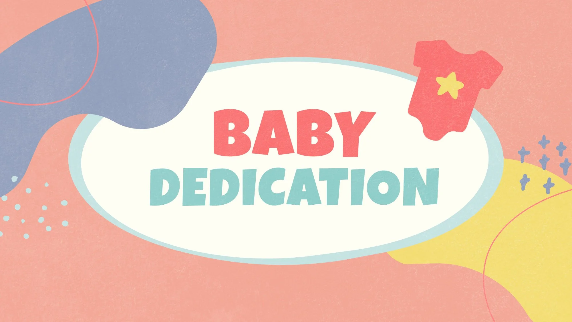 Baby Dedication Sunday