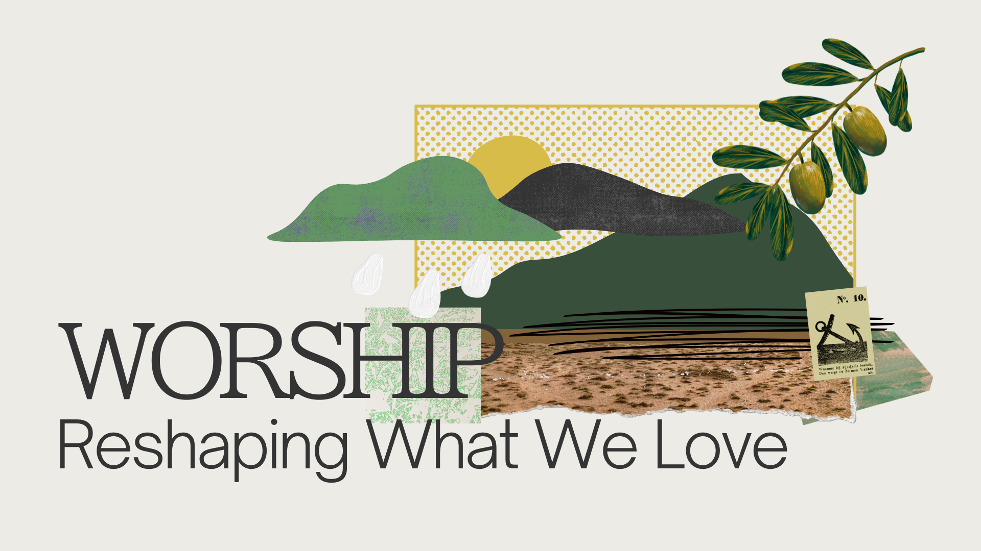 Worship: Reshaping What We Love