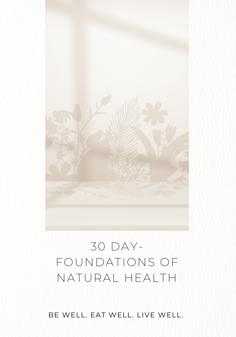30 Days Foundations of Natural Health