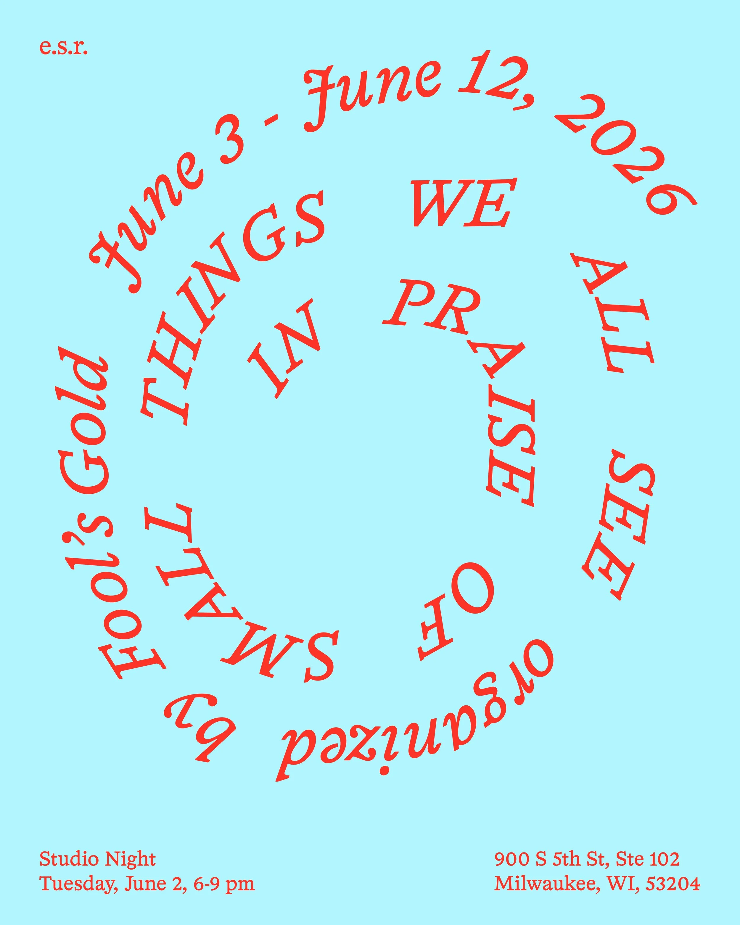 IN PRAISE OF SMALL THINGS WE ALL SEE