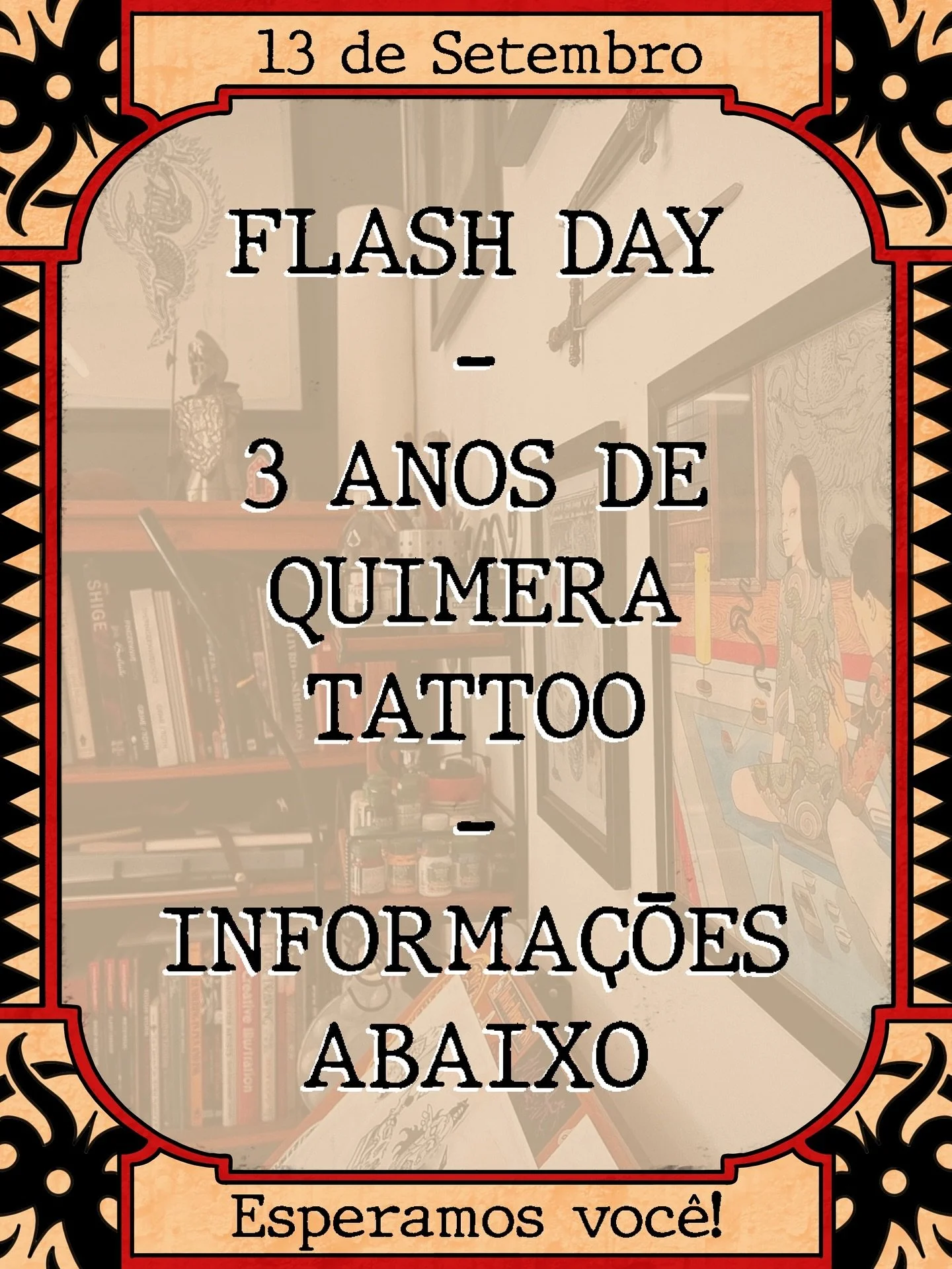 O Anivers&aacute;rio do Quimera j&aacute; &eacute; nesse s&aacute;bado, e nesse post voc&ecirc; encontra todas as informa&ccedil;&otilde;es sobre nosso evento!

FLASH TATTOO - Uma enorme diversidade de Flash ser&aacute; exposta por todos os participa