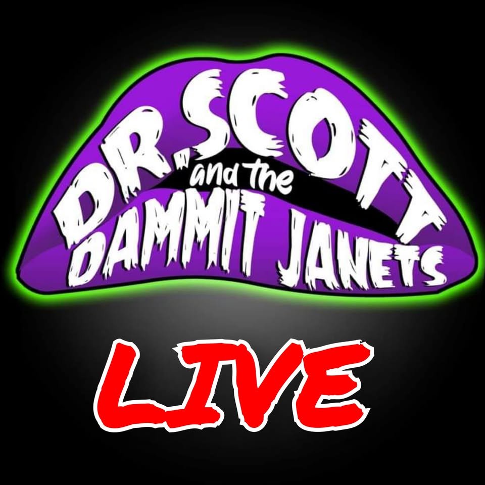 Dr. Scott and the Dammit Janets Live