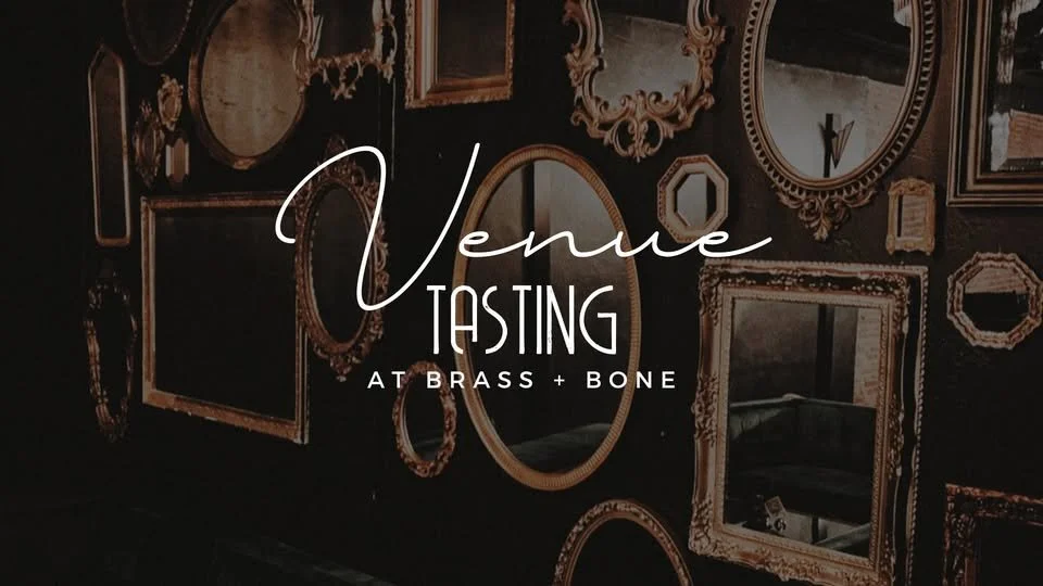 Venue Tasting at Brass + Bone