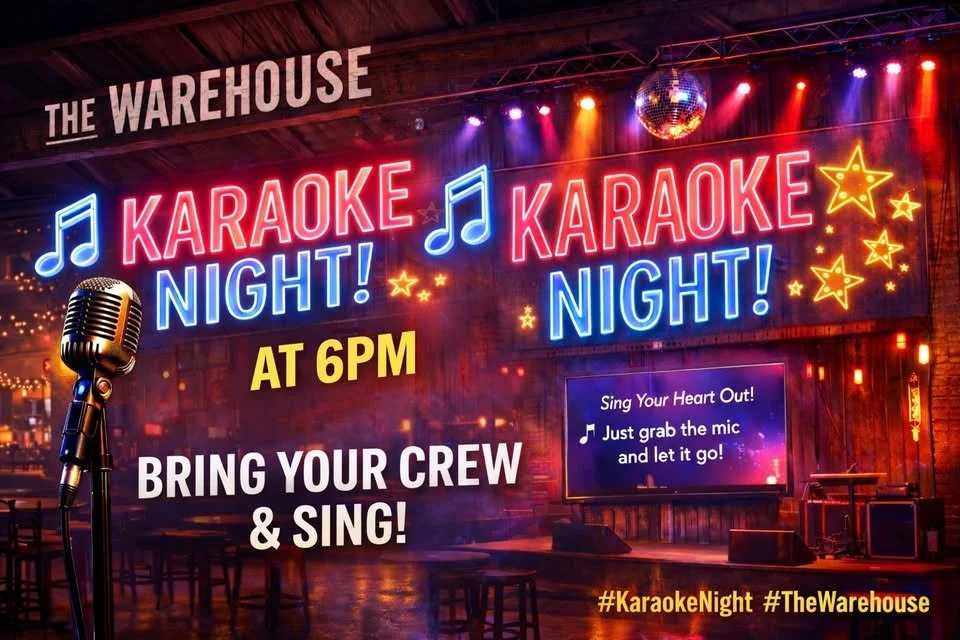Karaoke at The Warehouse