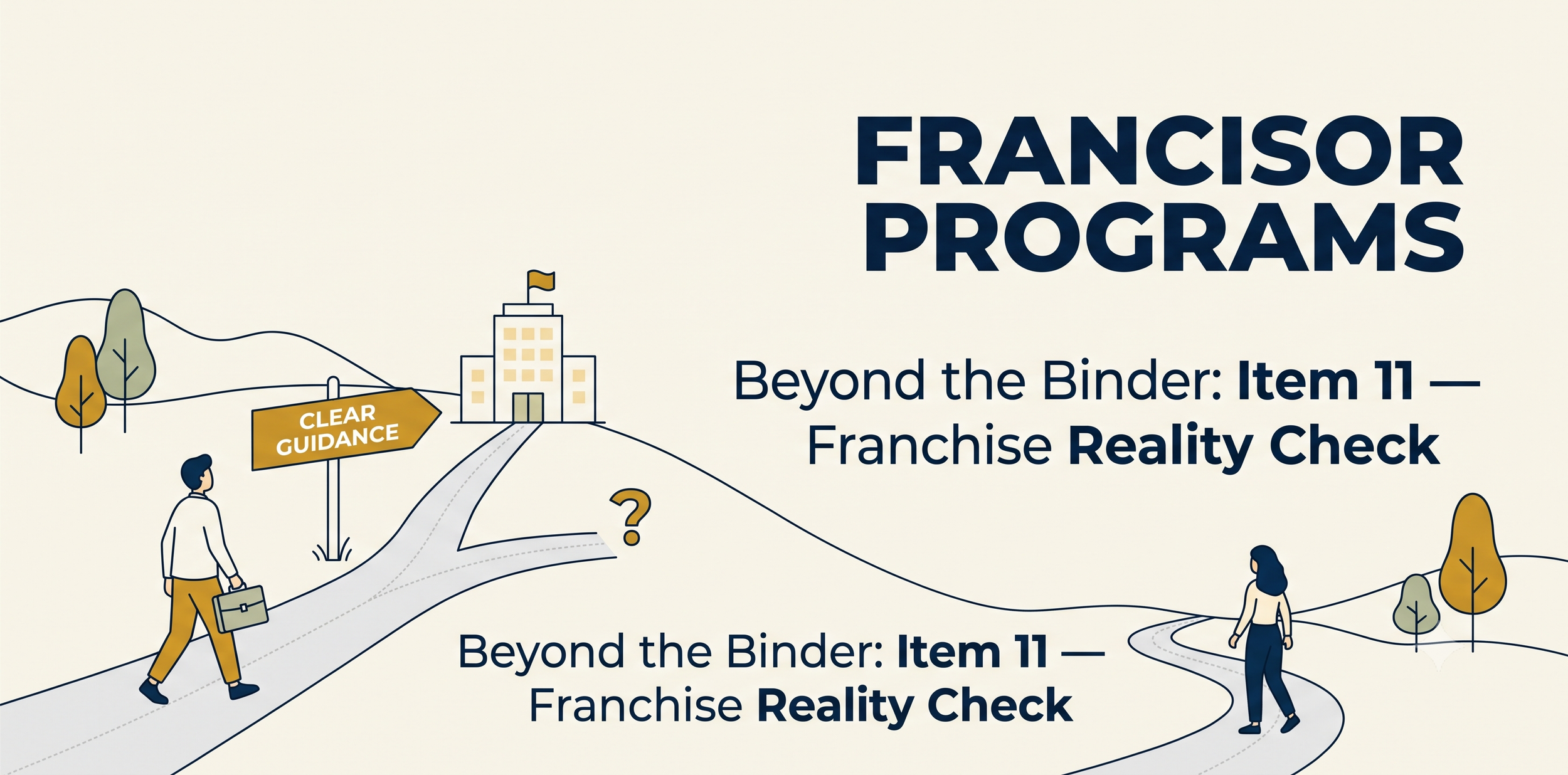 Beyond the Binder: Item 11 – Franchisor Assistance Obligations