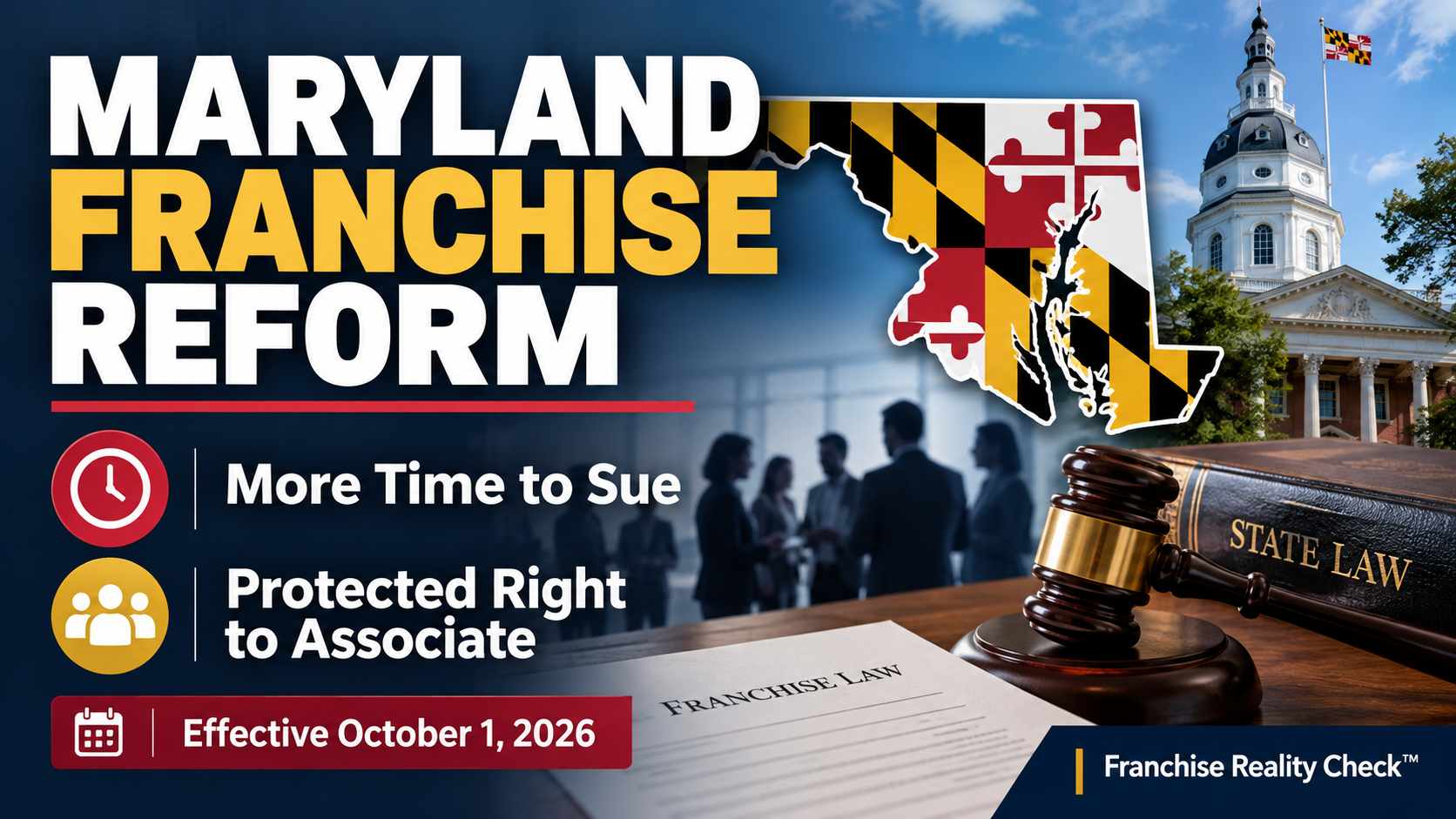 Maryland Is Giving Franchisees More Time and More Power to Protect Themselves