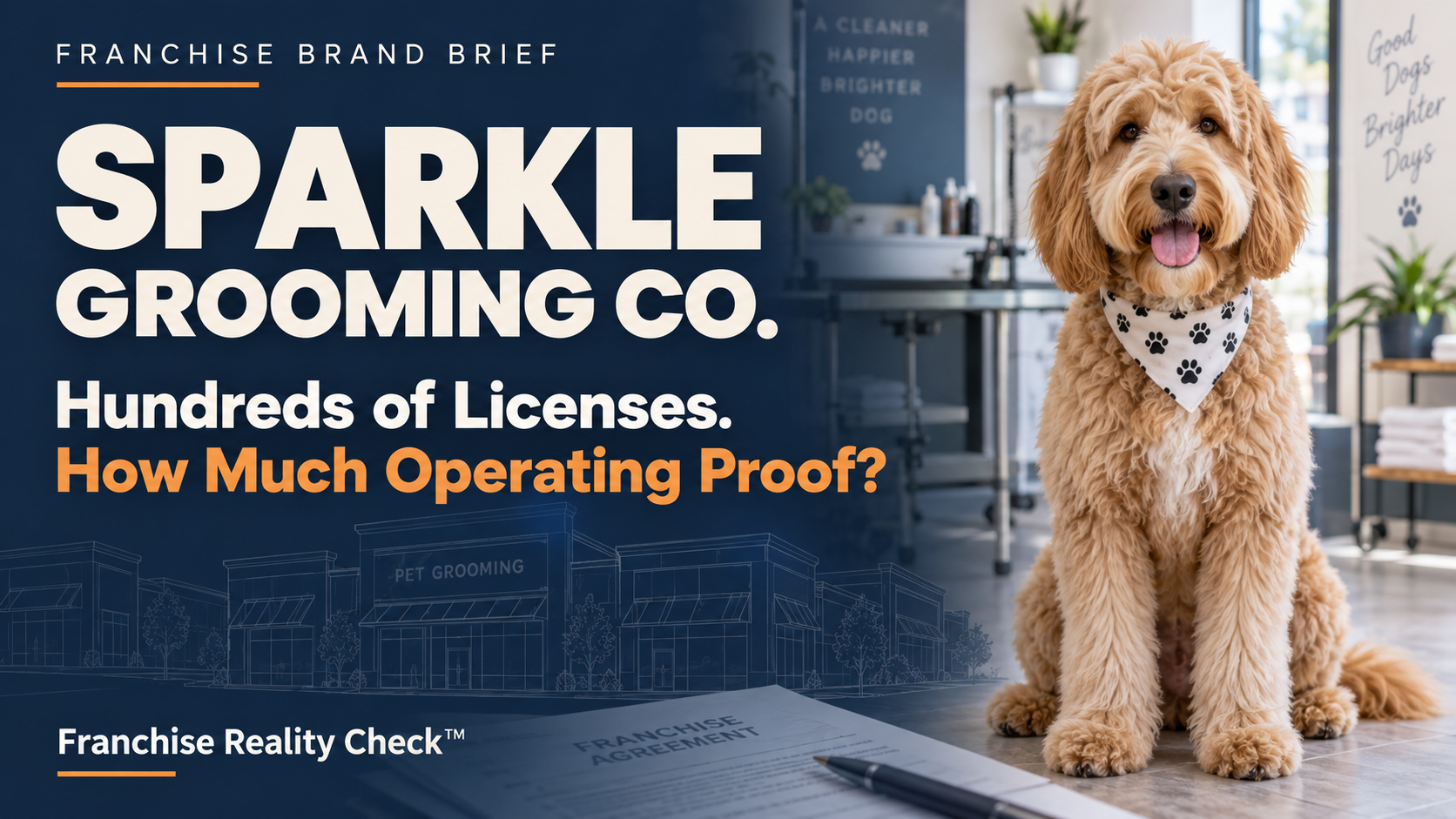Sparkle Grooming Co. Franchise Brand Brief: Hundreds of Licenses, but How Much Operating Proof?