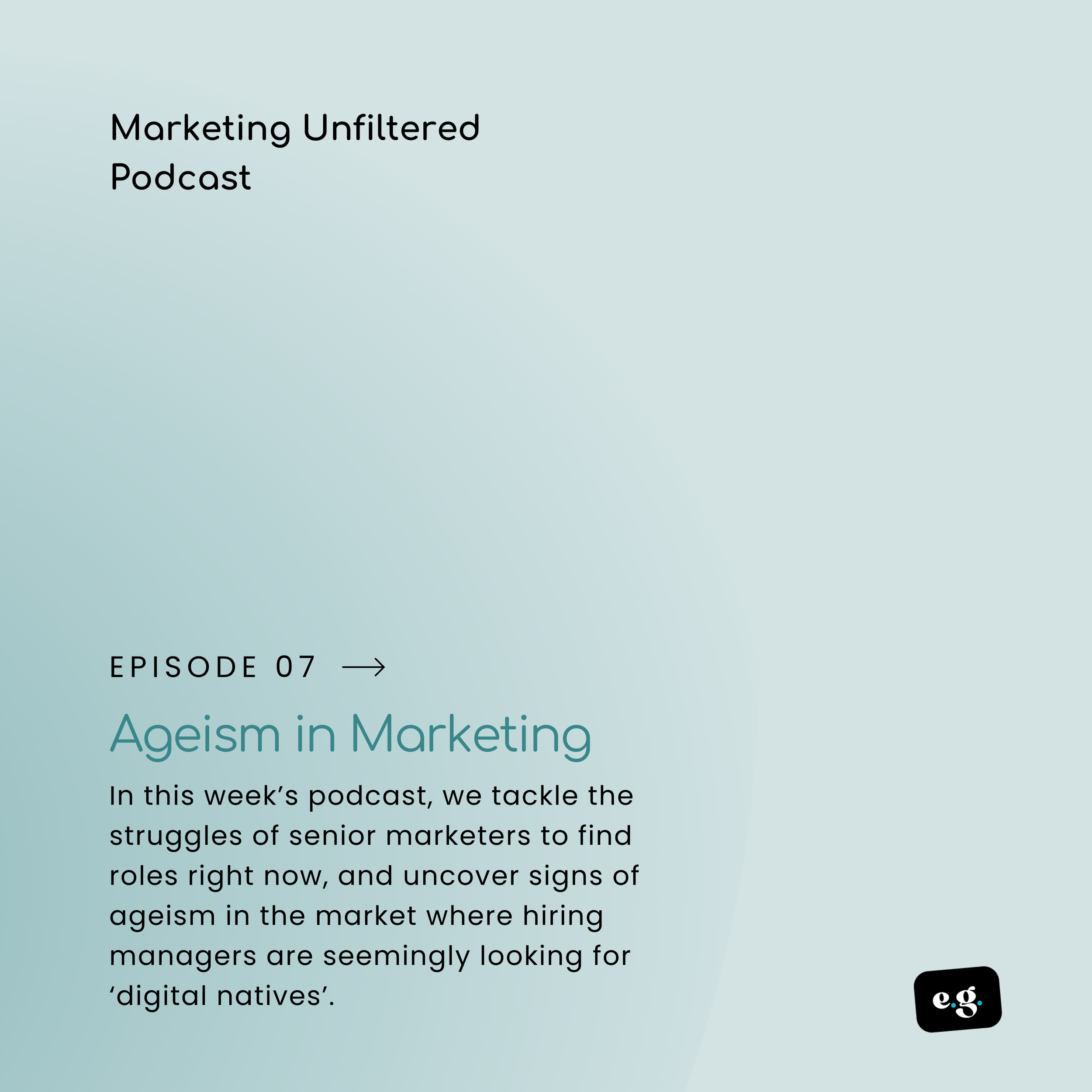       
  
    Ageism in marketing  We recently discovered that the length of time a senior marketer looks for a new role has gone from 3.2 months in 2022 to nearly 8 months today. This leads us into a discussion on ageism in marketing, and how certai