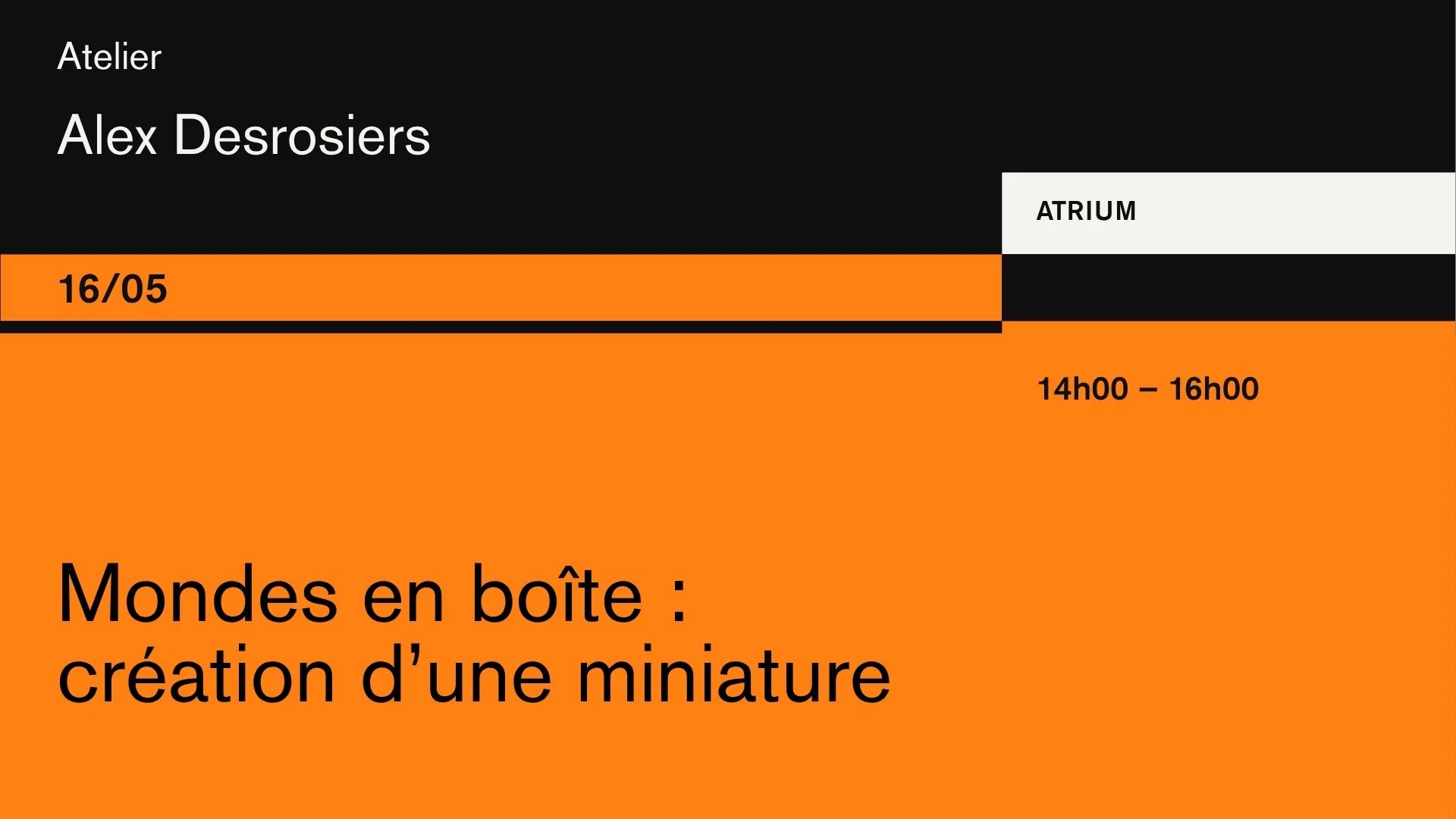 Mondes en boîte : création d’une miniature avec Alex Desrosiers