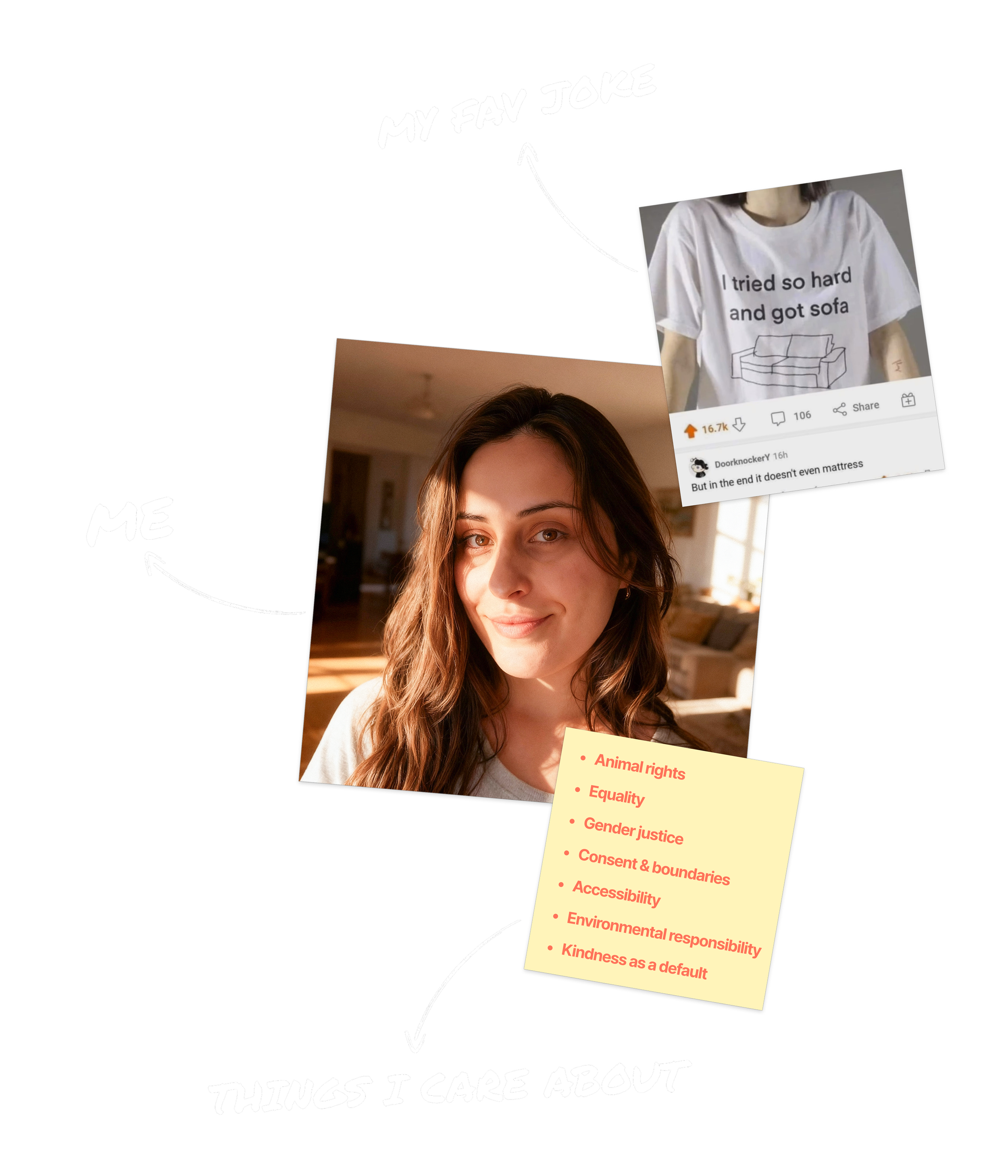 A collage featuring a woman labeled 'Me', a screenshot of a TikTok with the caption 'My Fav Joke', and a list of values including animal rights, equality, gender justice, consent and boundaries, accessibility, environmental responsibility, and kindness as a default.