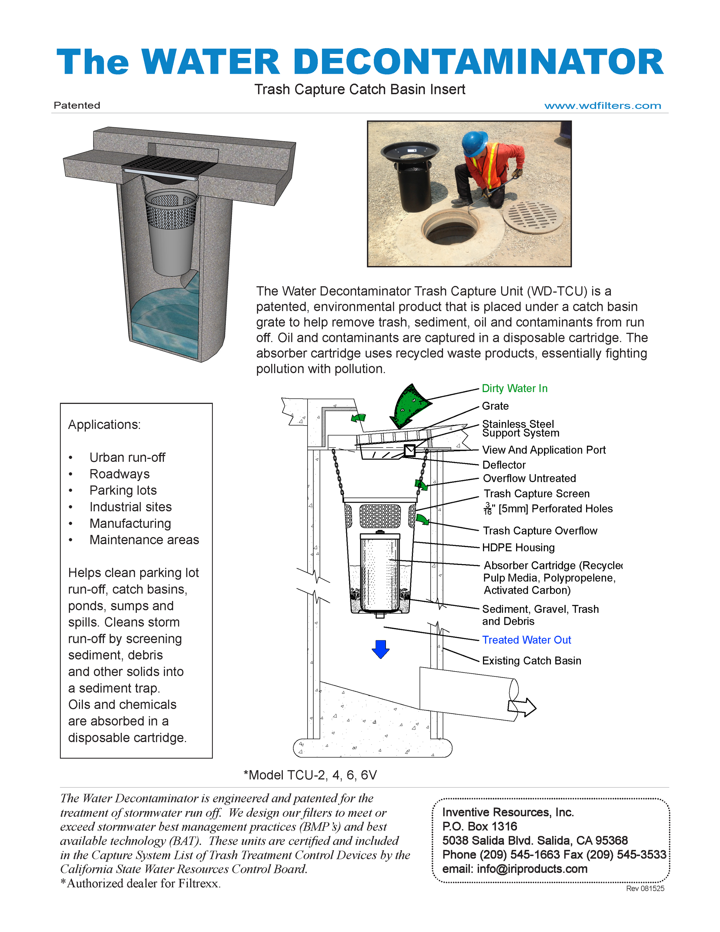 Diagram and photograph of The Water Decontaminator Trash Capture Catch Basin Insert, showing how it helps remove debris from stormwater run-off. The diagram details the components such as the grate, deflector, and trash capture screen, with labeled inflow and outflow of water. The photo shows a worker installing the device into a storm drain.