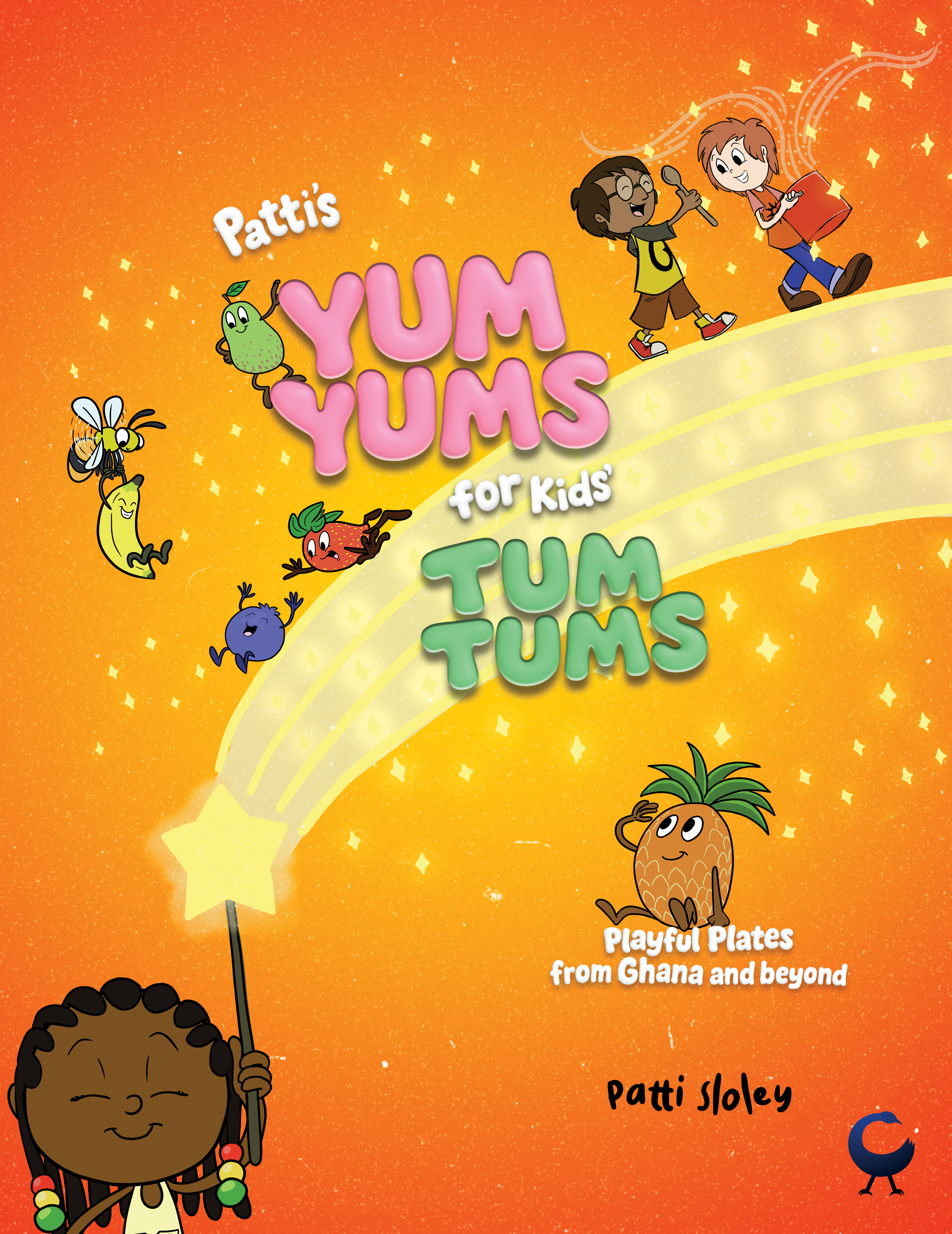 Patti's Yum Yums for Kids' Tum Tums