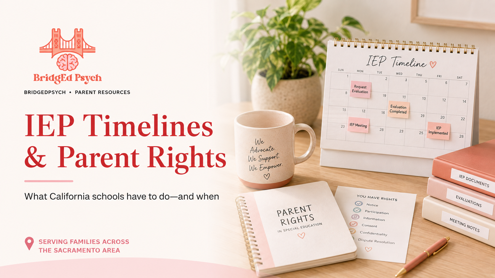 IEP Timelines and Parent Rights: What Schools Have to Do—and When