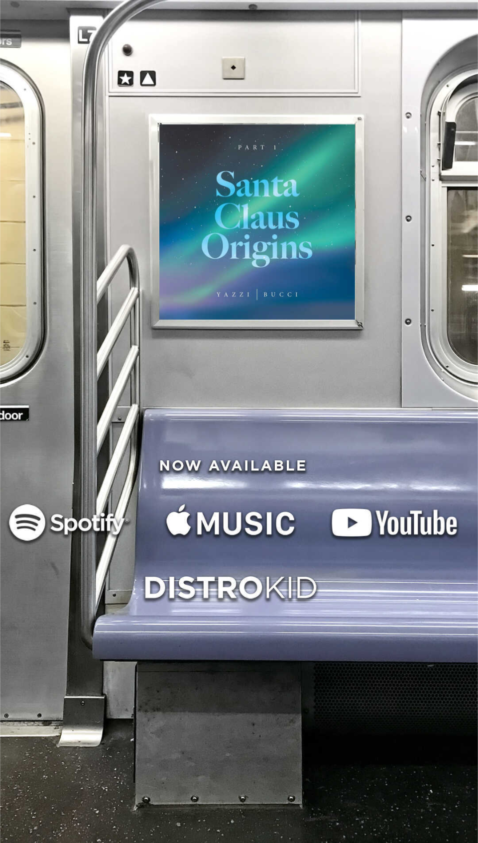 A subway train interior with a poster for the show 'Santa Claus Origins' on the wall and an advertisement for streaming services Spotify, Apple Music, and YouTube, as well as DistroKid on the seat.