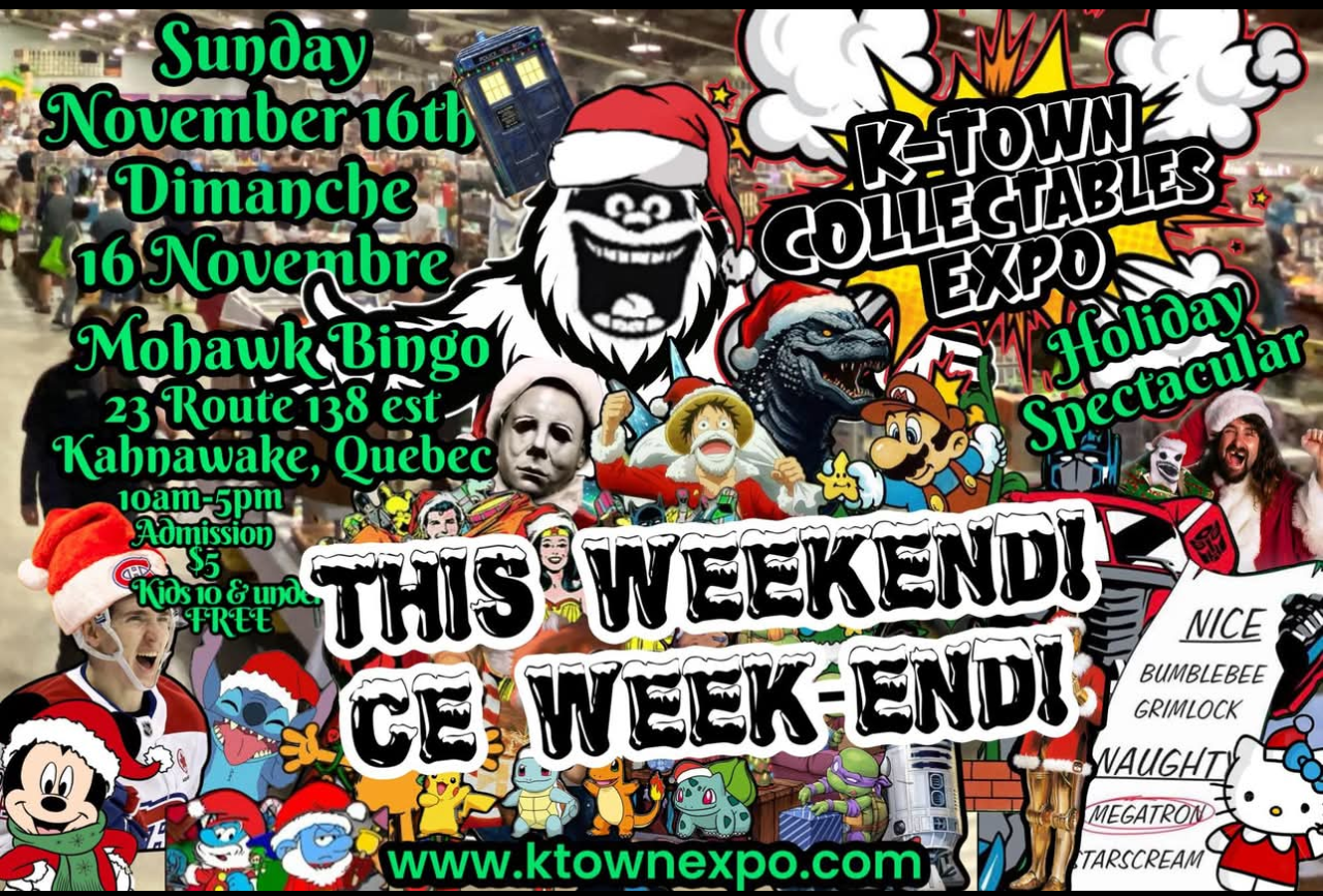 Colorful collage of cartoon characters, monsters, and people wearing Santa hats promoting the K-Town Collectables Expo happening on Sunday, November 16th in Kahnawake, Quebec, from 10 am to 5 pm. Includes event details, website, and mentions of holiday spectacle, bingo, and entertainment.