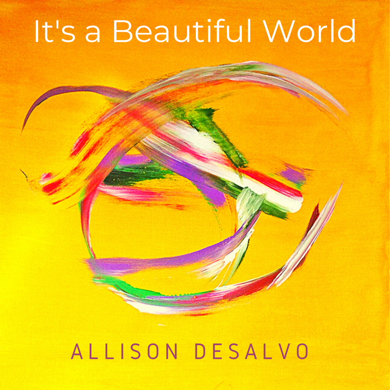 Cover of a book titled "It's a Beautiful World" by Allison Desalvo, featuring an abstract colorful swirl against an orange background.