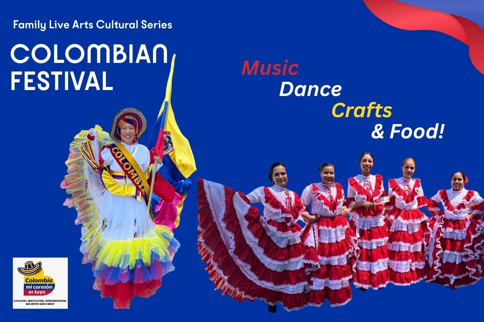 Poster for Colombian Festival featuring a woman in traditional dress holding a Colombian flag and a sash, and five women in red and white traditional dresses. The background is blue with colorful text promoting music, dance, crafts, and food at the e