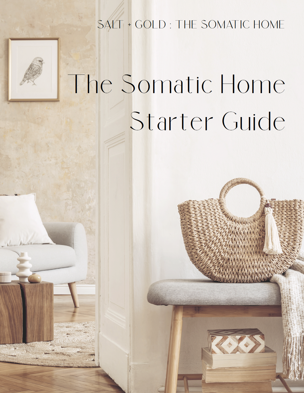 The Somatic Home Starter Guide