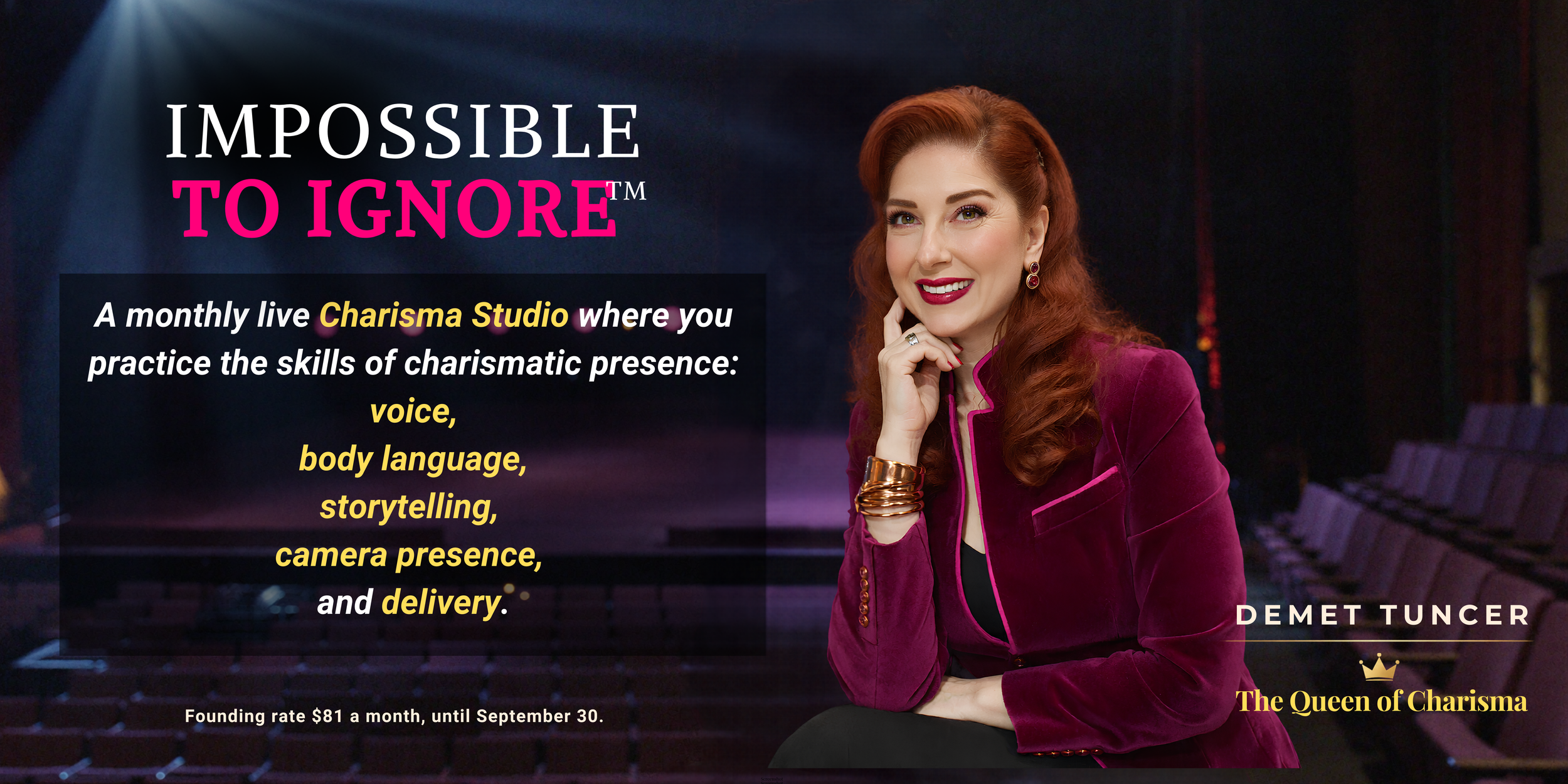 Impossible to Ignore membership banner, Demet Tuncer, monthly live Charisma Studio for leaders.