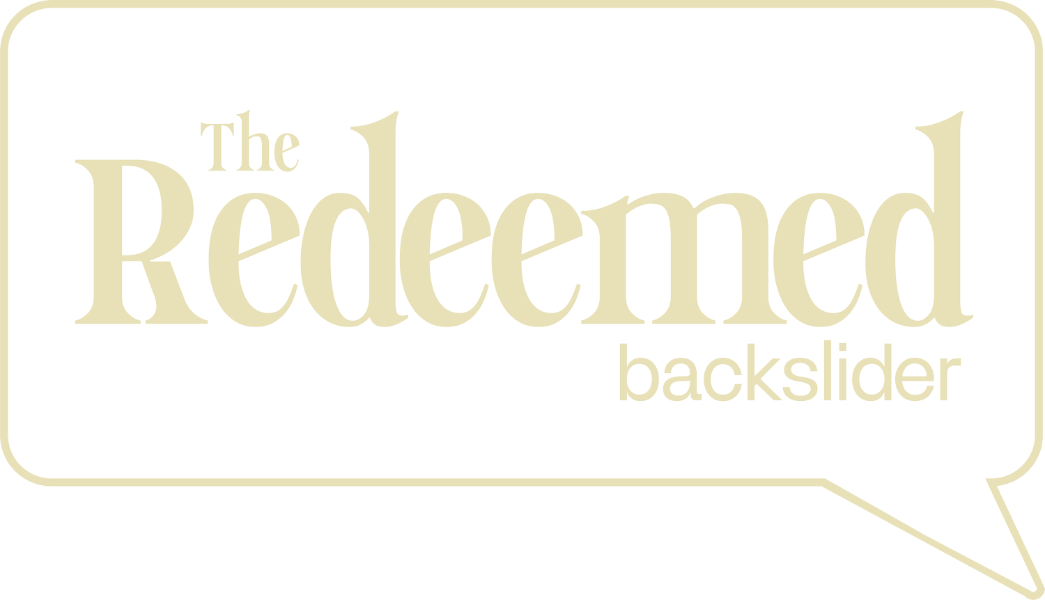 The Redeemed Backslider