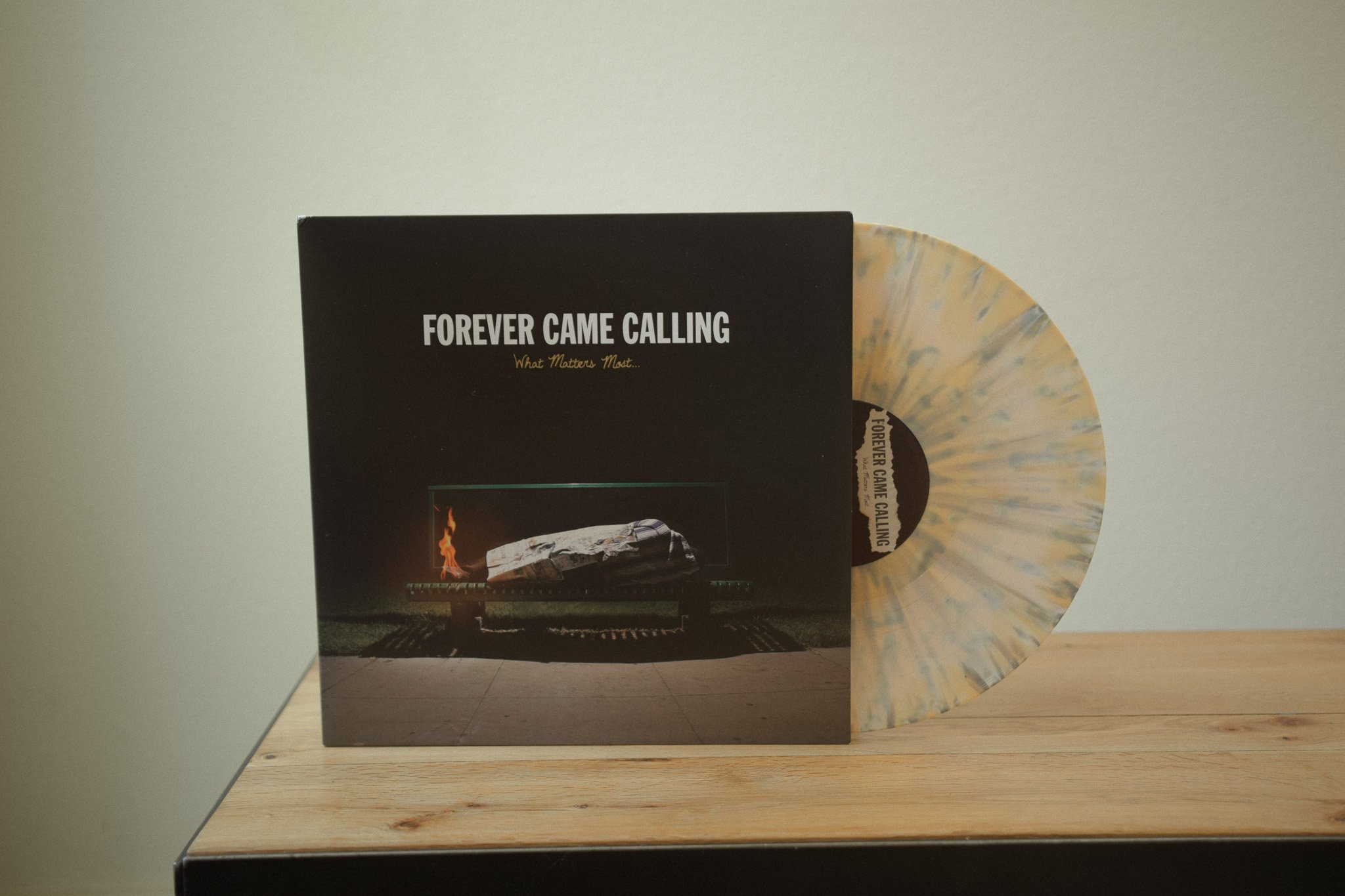 Forever Came Calling – What Matters Most