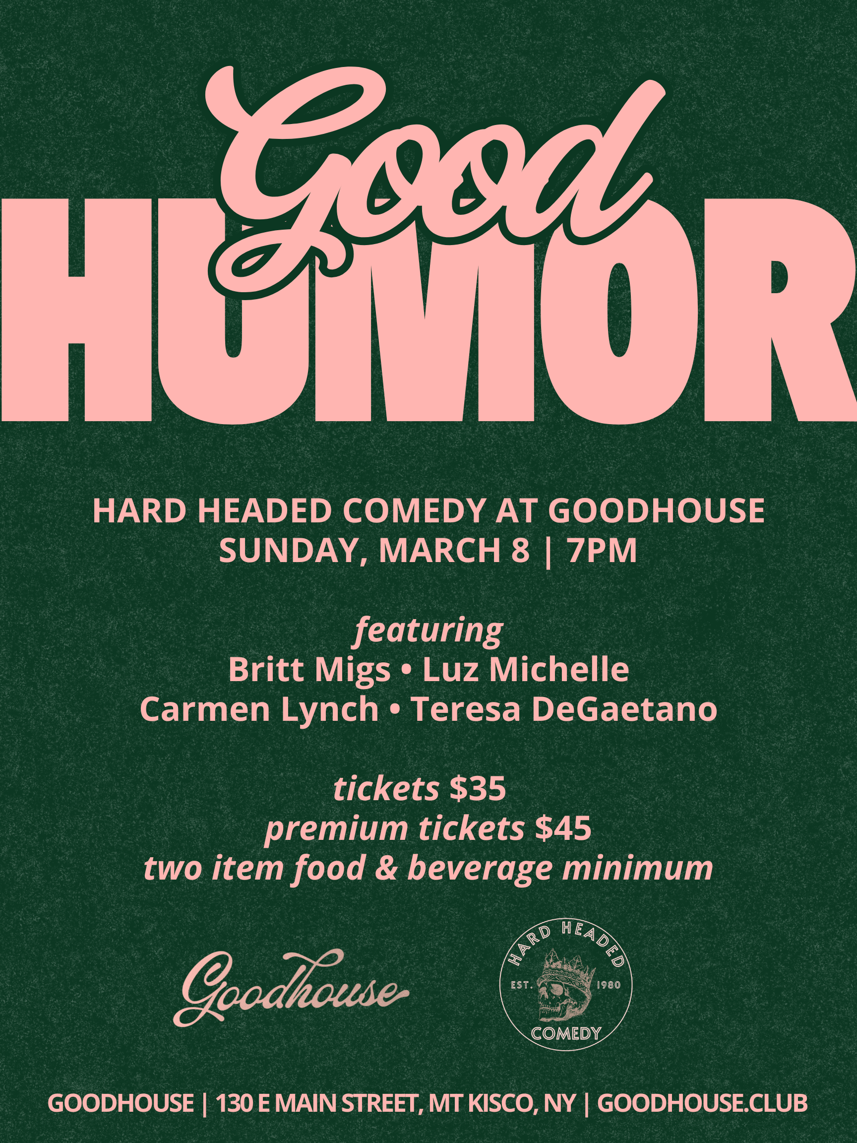 GoodHumor @ GoodHouse March 8, 2026