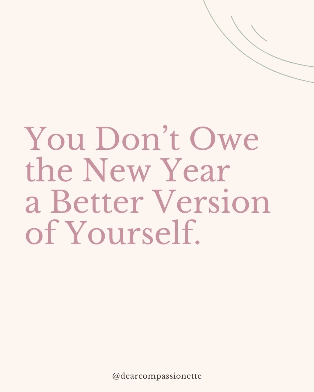 ✨ The year is ending, and I know those old messages have started: &ldquo;You need to start fresh! New mindset! New habits!&rdquo;

But what if you&hellip;didn&rsquo;t?

What if being tired, still, and just you was enough? Cuz actually&hellip;

✨ You 