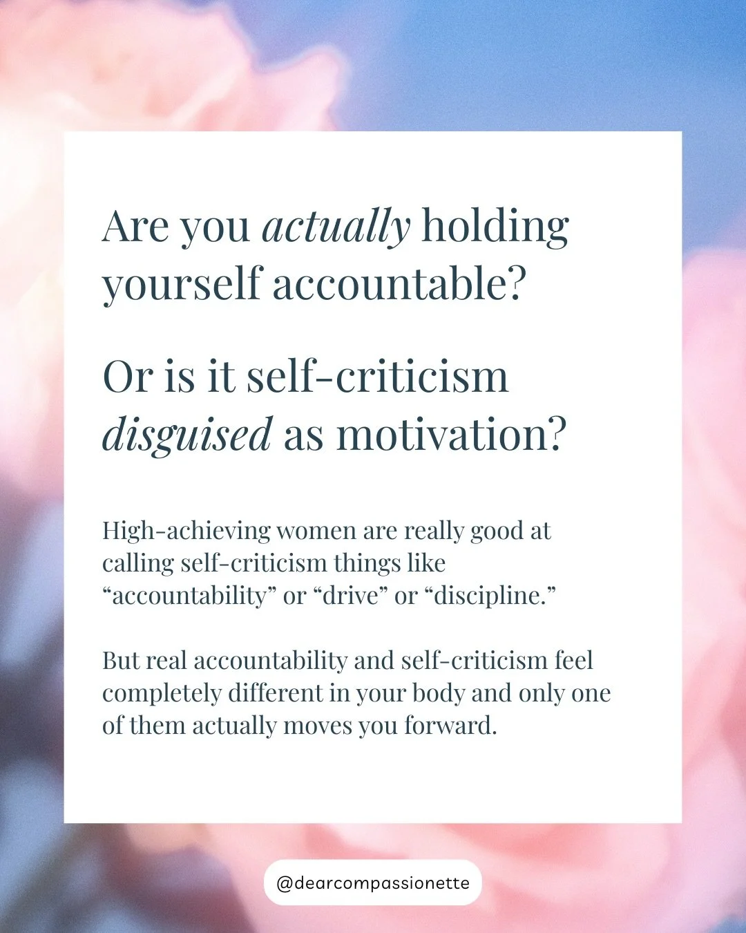 The inner critic is clever. It doesn&rsquo;t show up saying &ldquo;I&rsquo;m going to make you feel terrible about yourself.&rdquo; It calls itself &ldquo;accountability&rdquo; or &ldquo;motivation.&rdquo;

The difference is that real accountability 