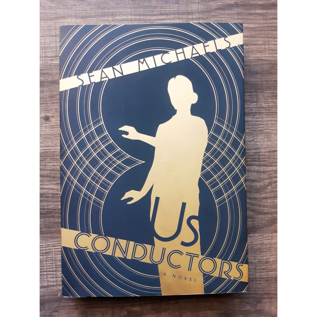 Us Conductors by Sean Michaels