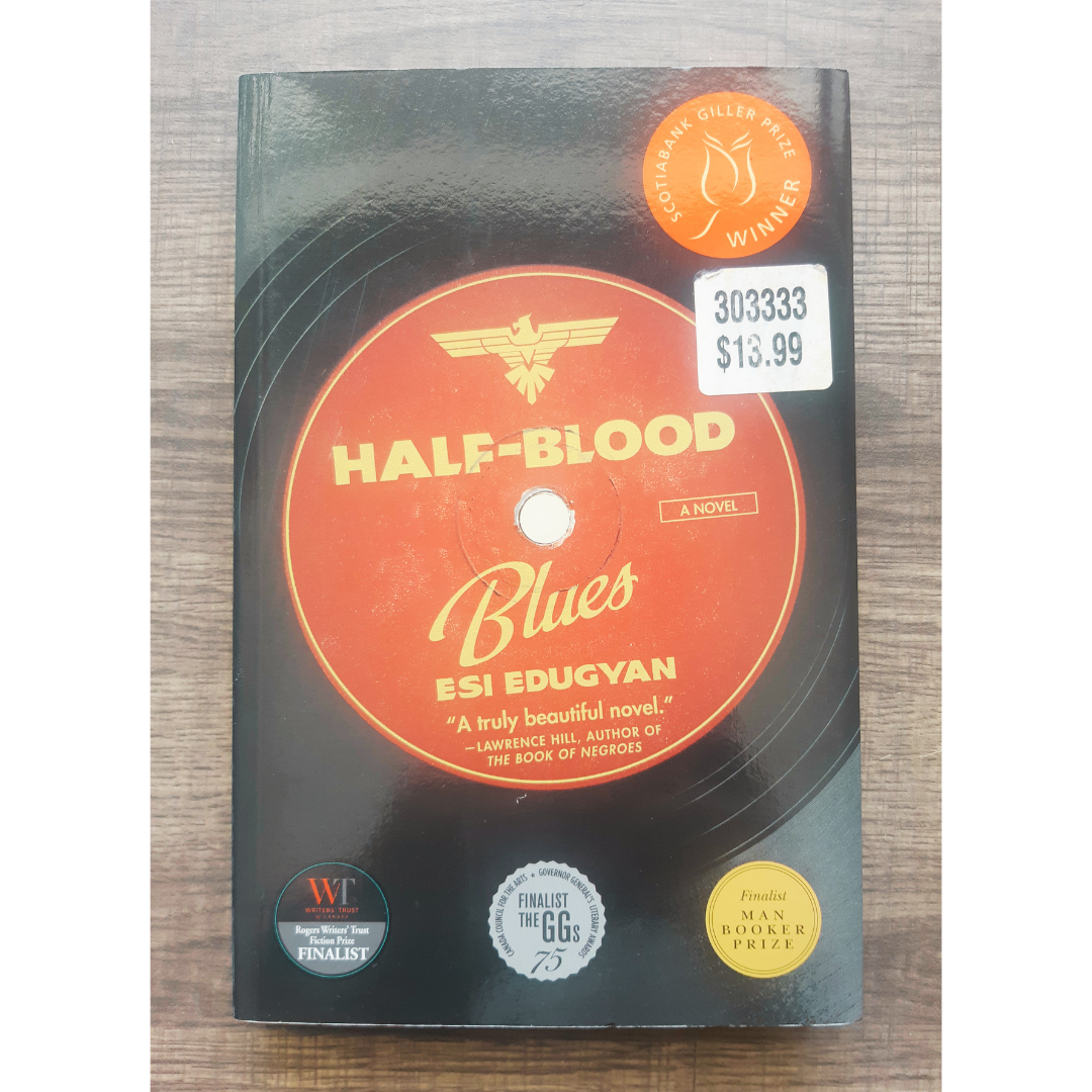Half-Blood Blues by Esi Edugyan
