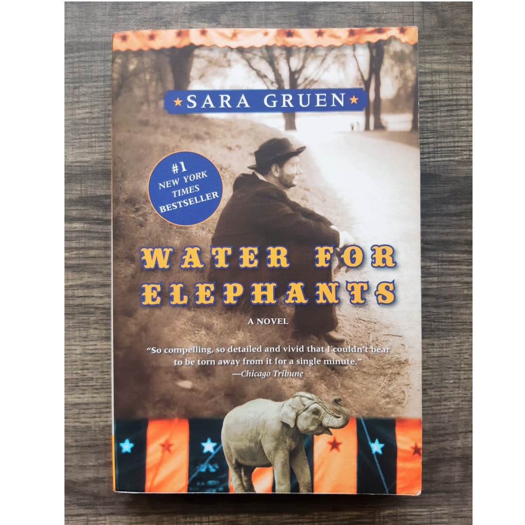 Water for Elephants by Sara Gruen