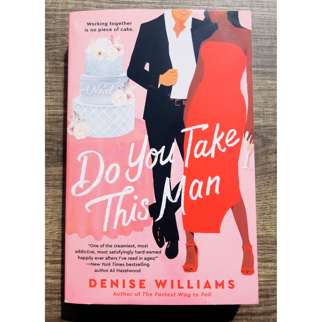 Do You Take This Man by Denise Williams