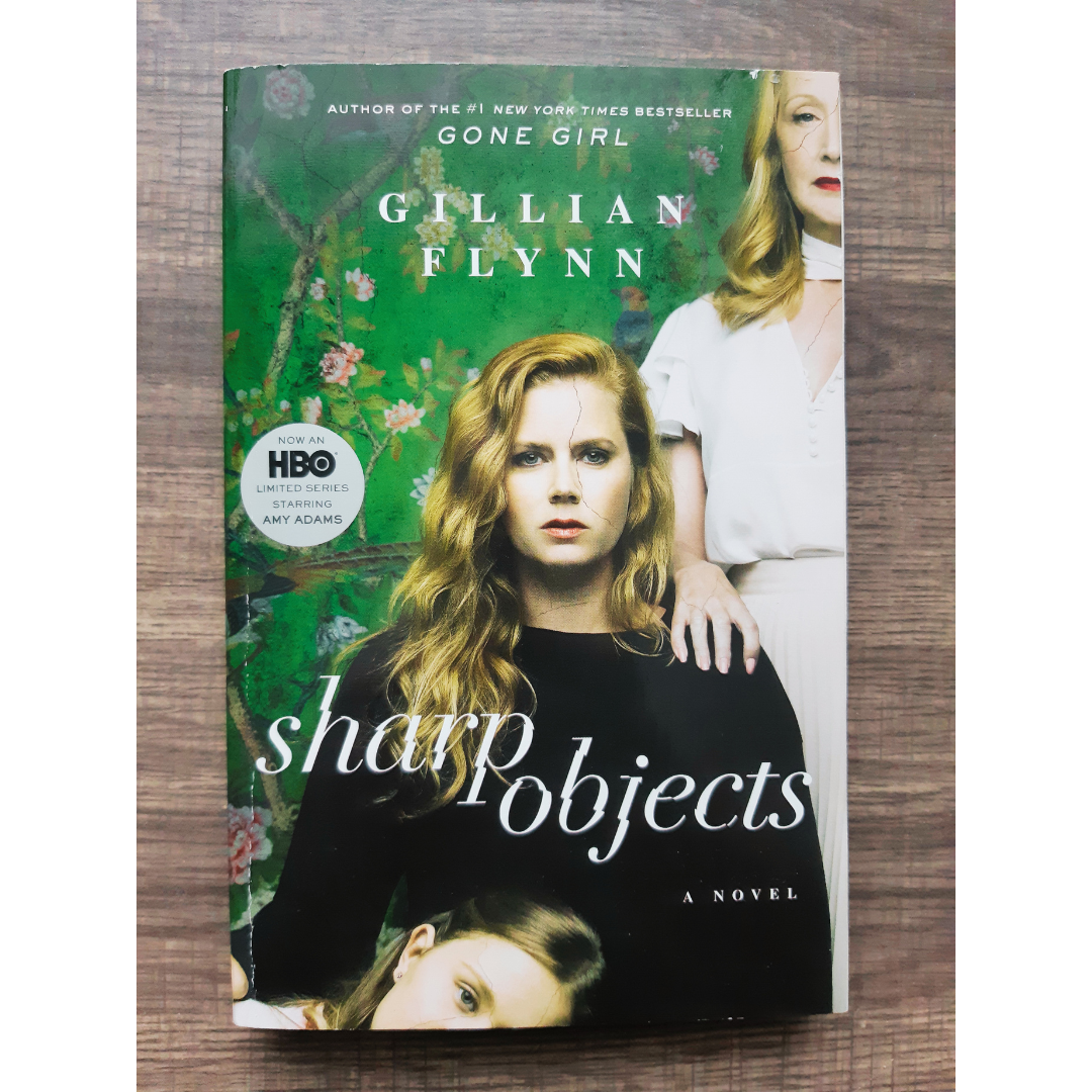 Sharp Objects by Gillian Flynn