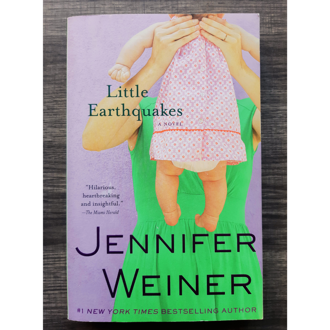 Little Earthquakes by Jennifer Weiner
