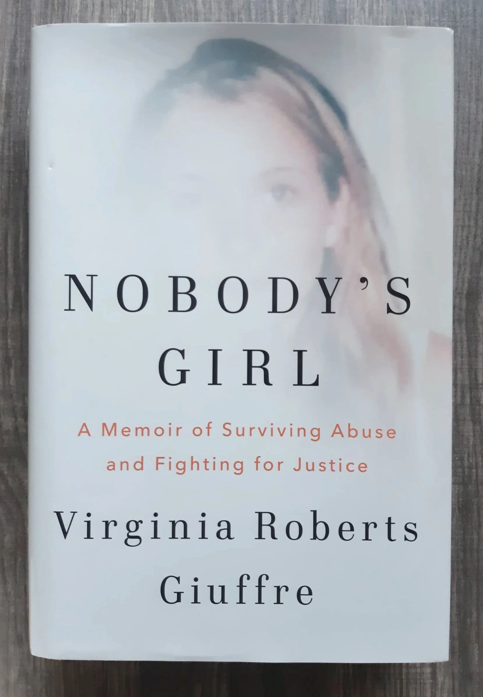 Nobody's Girl: A Memoir of Surviving Abuse and Fighting for Justice by Virginia Giuffree Roberts