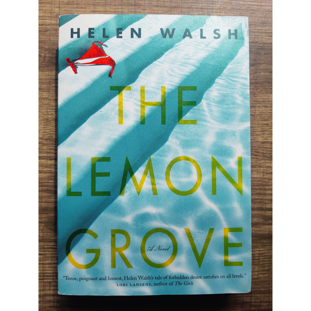 The Lemon Grove by Helen Walsh