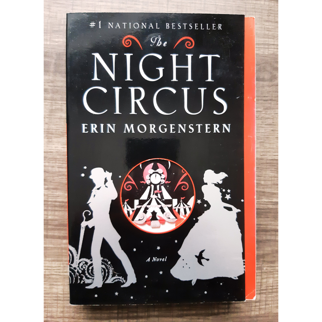 The Night Circus by Erin Morgenstern