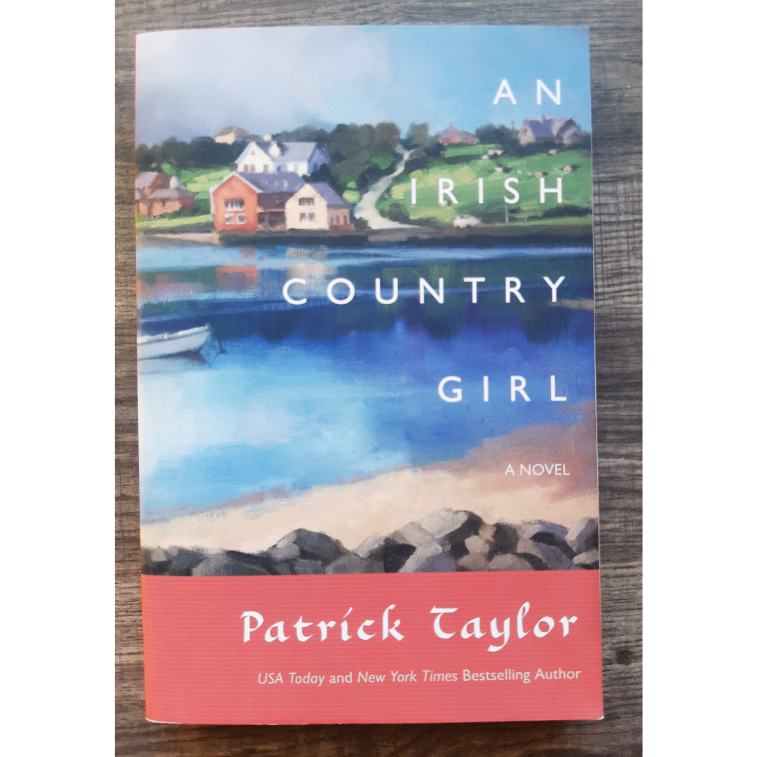 An Irish Country Girl by Patrick Taylor (Book #4 Irish Country)