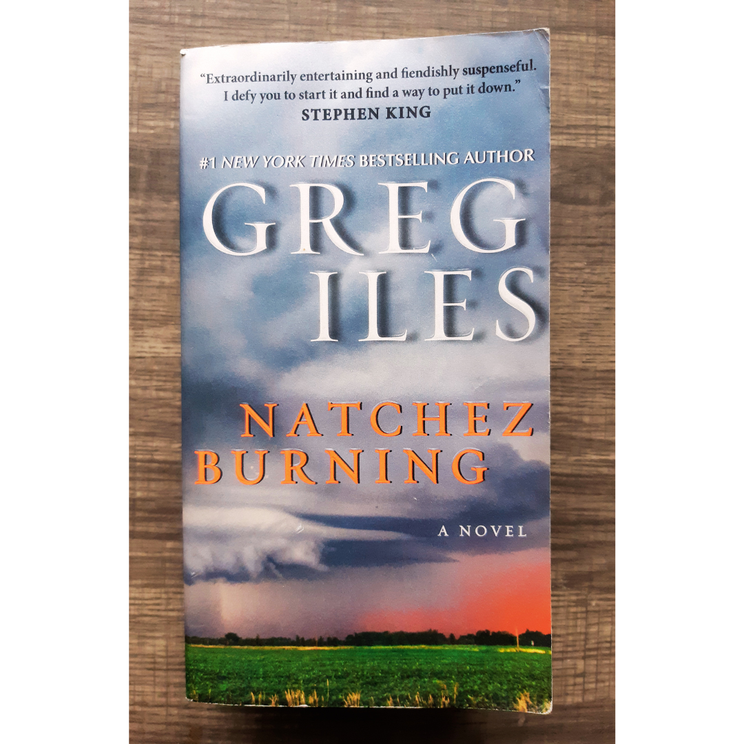 Natchez Burning by Greg Iles