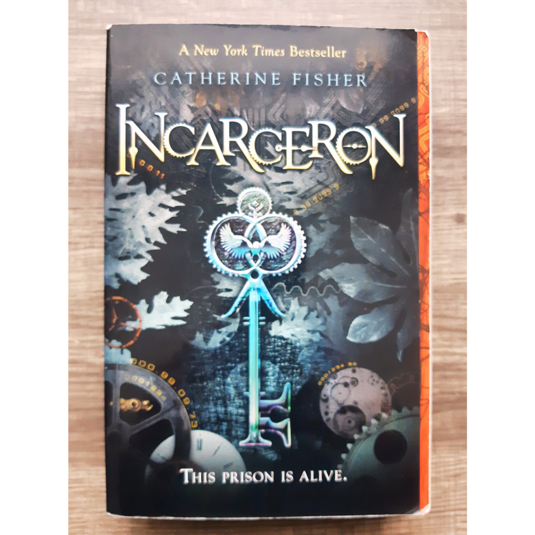 Incarceron by Catherine Fisher (Book #1 Incarceron)