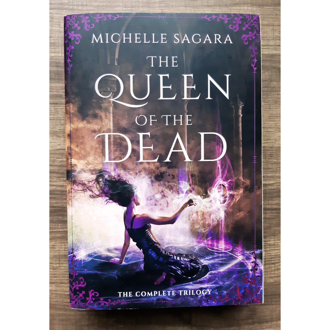 Queen of the Dead by Michelle Sagara (Books #1-3)